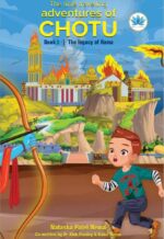 The time travelling adventures of Chotu - Book 1 | Co-written by Dr. Alok Pandey & Kabir Nema